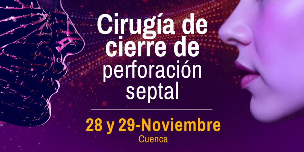 Cirugía de cierre de perforación septal 28 y 29-Noviembre